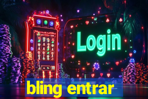 bling entrar